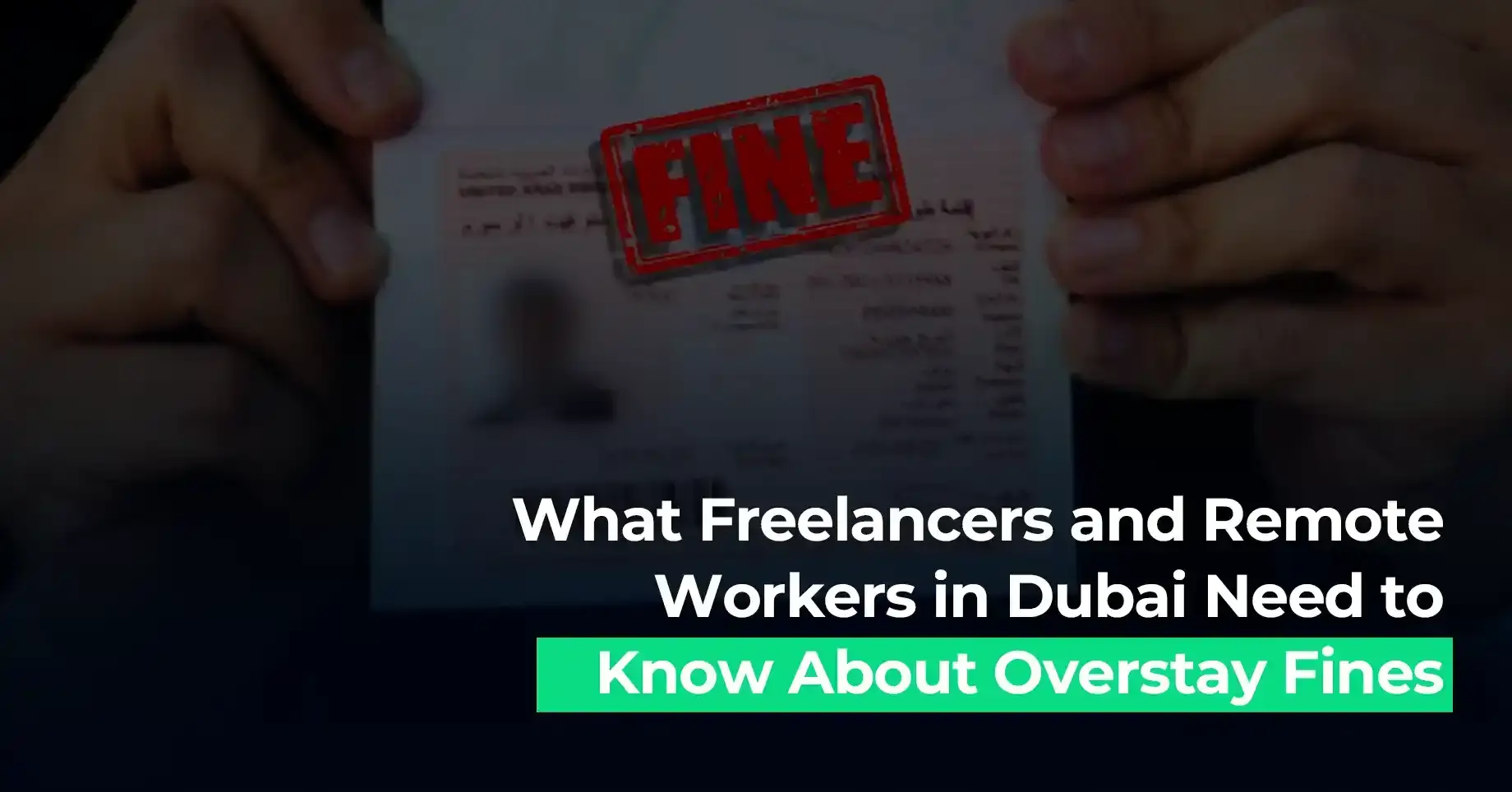 Amer Center guide for freelancers and remote workers in Dubai on overstay fines, offering tips to prevent penalties and ensure compliance.
